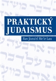 Praktický judaismus - Rav Jisrael Meir lau - Kliknutím na obrázek zavřete